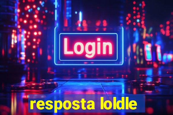 resposta loldle
